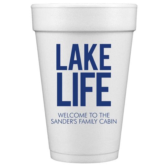 Lake Life Styrofoam Cups